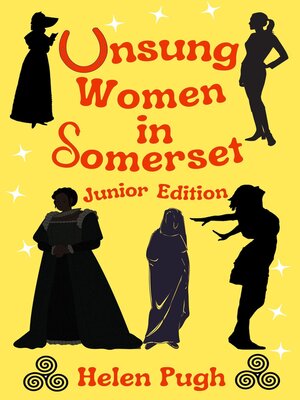 cover image of Unsung Women in Somerset (Junior Edition)